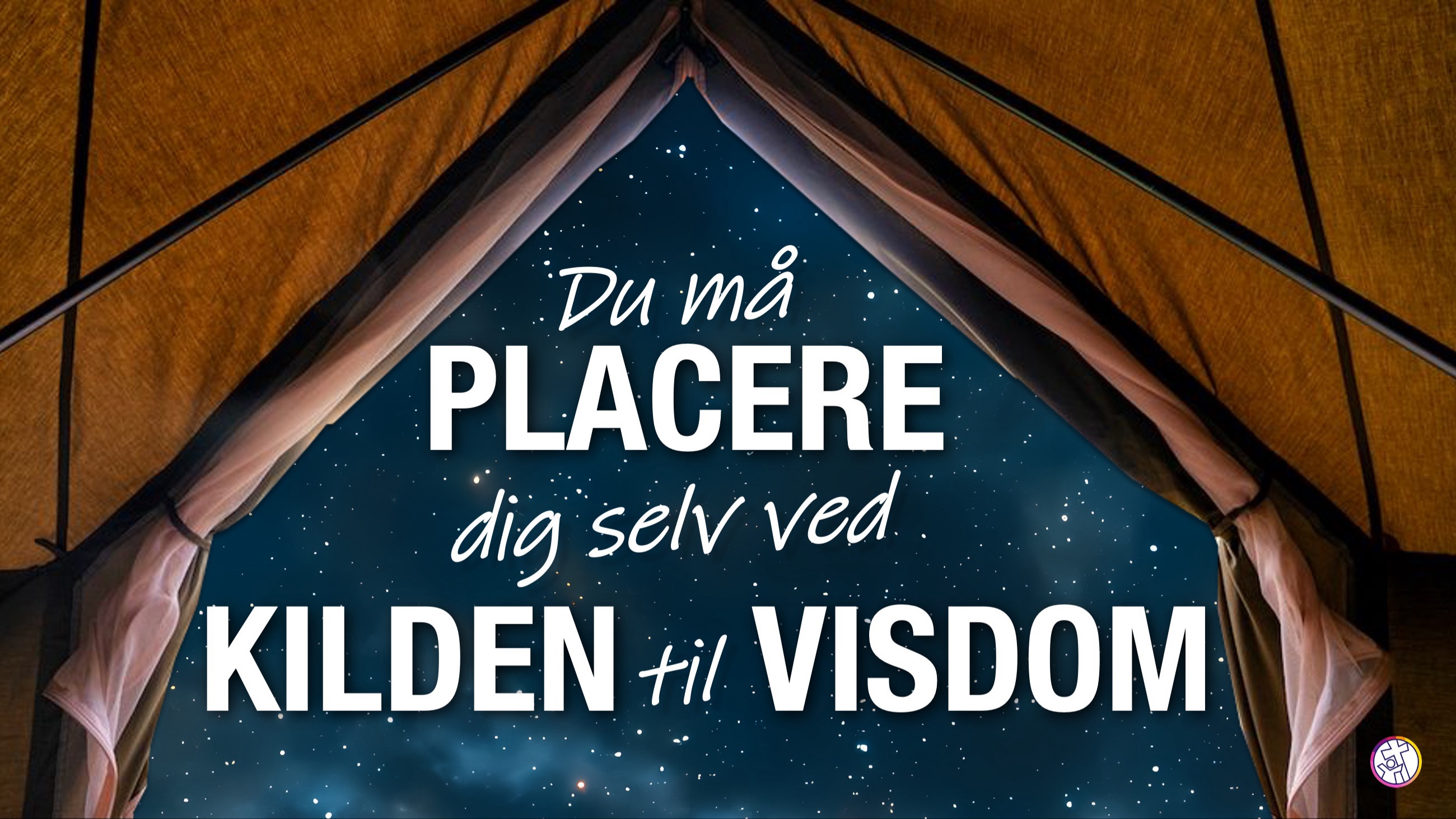 "Du må placere dig selv - ved kilden til visdom" - Frank Ahlmann